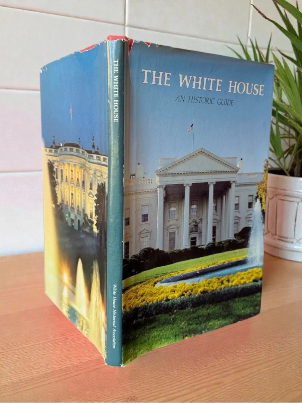 Vintage 1987 The White House: An Historic Guide Hardcover Book